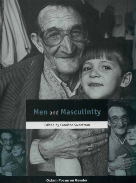 Cover for Caroline Sweetman · Men and Masculinity (Paperback Book) (1997)