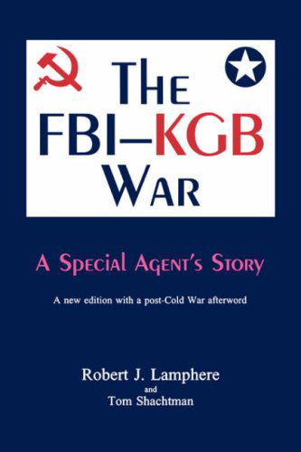 Cover for Robert J. Lamphere · The Fbi-kgb War (Paperback Book) [Revised edition] (1995)