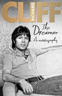 Cover for Cliff Richard · The Dreamer: An Autobiography (Paperback Bog) (2021)
