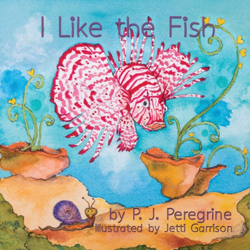 Cover for P. J. Peregrine · I Like the Fish (Paperback Book) (2013)