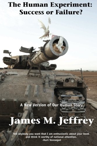 Cover for James M. Jeffrey · The Human Experiment: Success or Failure (Paperback Book) (2014)
