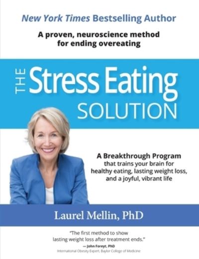 Cover for Laurel Mellin · The Stress Eating Solution (Paperback Book) (2019)