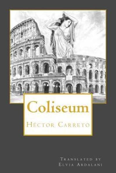 Cover for Hector Carreto · Coliseum (Paperback Book) (2017)