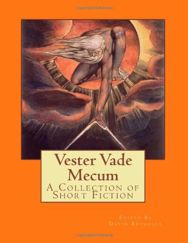 Cover for David Reynolds · Vester Vade Mecum: a Collection of Short Fiction (Volume 1) (Paperback Book) (2013)