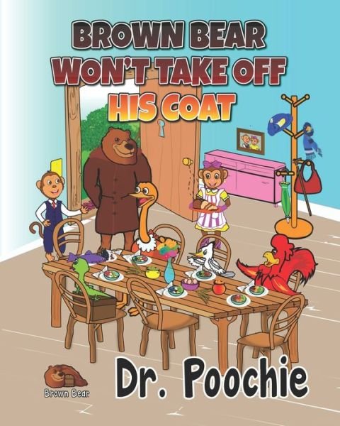 Cover for Poochie Carter · Brown Bear Won't Take Off His Coat (Pocketbok) (2020)