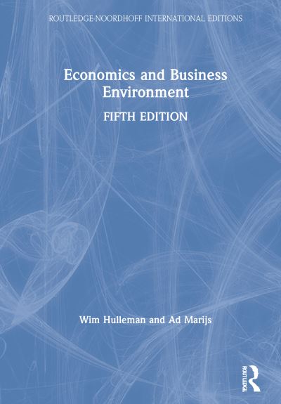 Cover for Wim Hulleman · Economics and Business Environment - Routledge-Noordhoff International Editions (Hardcover Book) (2021)