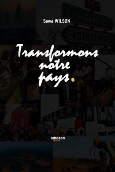 Cover for Sewa Wilson · Transformons Notre Pays (Paperback Book) (2021)