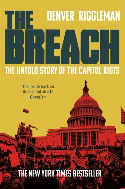 Cover for Denver Riggleman · The Breach: The Untold Story of the Capitol Riots (Pocketbok) (2024)