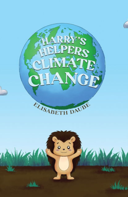 Elisabeth Daube · Harry's Helpers-Climate Change (Paperback Bog) (2024)