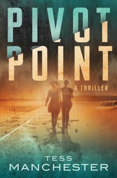 Cover for Tess Manchester · Pivot Point (Paperback Book) (2016)