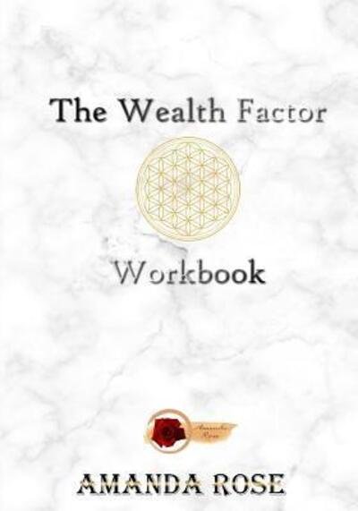 Cover for Amanda Rose · The Wealth Factor Workbook (Taschenbuch) (2019)