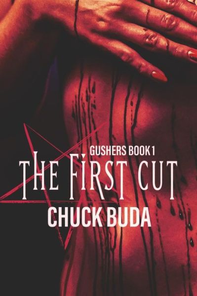 Cover for Chuck Buda · The First Cut (Paperback Book) (2019)