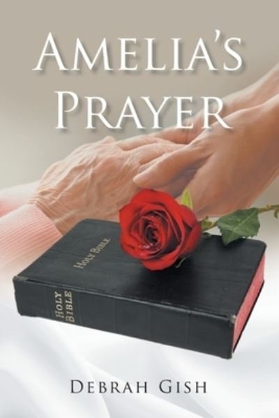 Cover for Debrah Gish · Amelia's Prayer (Paperback Book) (2020)