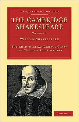 Cover for William Shakespeare · The Cambridge Shakespeare - Cambridge Library Collection - Shakespeare and Renaissance Drama (Boksett) (2009)