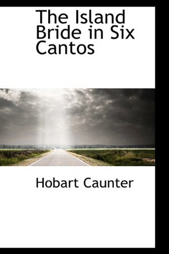 Cover for Hobart Caunter · The Island Bride in Six Cantos (Hardcover bog) (2009)