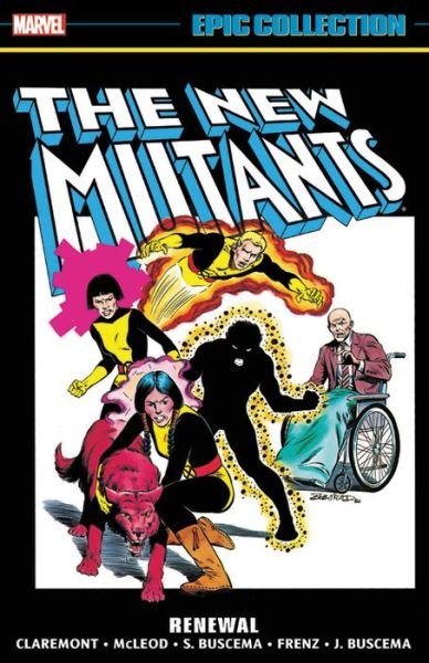 Cover for Bill Mantlo · New Mutants Epic Collection: Renewal (Paperback Book) (2020)