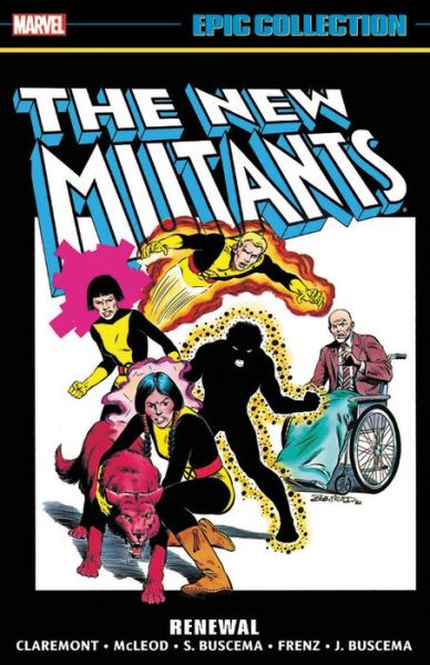 New Mutants Epic Collection: Renewal - Bill Mantlo - Książki - Marvel Comics - 9781302925772 - 17 marca 2020