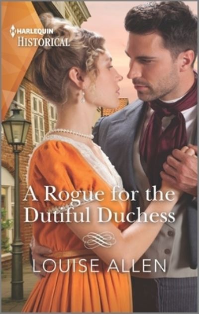 Cover for Louise Allen · Rogue for the Dutiful Duchess (Book) (2023)