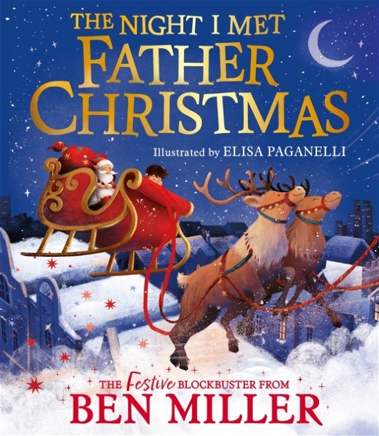 Cover for Ben Miller · The Night I Met Father Christmas (Hardcover Book) (2024)