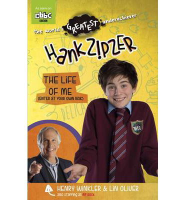 Cover for Henry Winkler · Hank Zipzer: The Life of Me (Enter at Your Own Risk) - Hank Zipzer (Paperback Book) (2014)