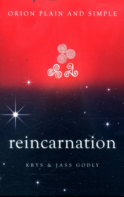 Cover for Jass Godly · Reincarnation, Orion Plain and Simple - Plain and Simple (Paperback Book) (2017)