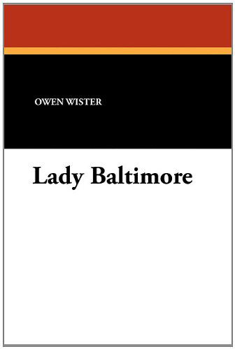 Cover for Owen Wister · Lady Baltimore (Paperback Book) (2024)