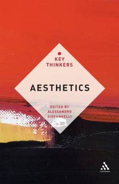 Cover for Alessandro Giovannelli · Aesthetics: the Key Thinkers - Key Thinkers (Paperback Book) (2012)