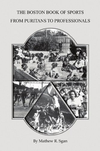 Cover for Mathew R. Sgan · The Boston Book of Sports -- from Puritans to Professionals (Paperback Book) (2009)