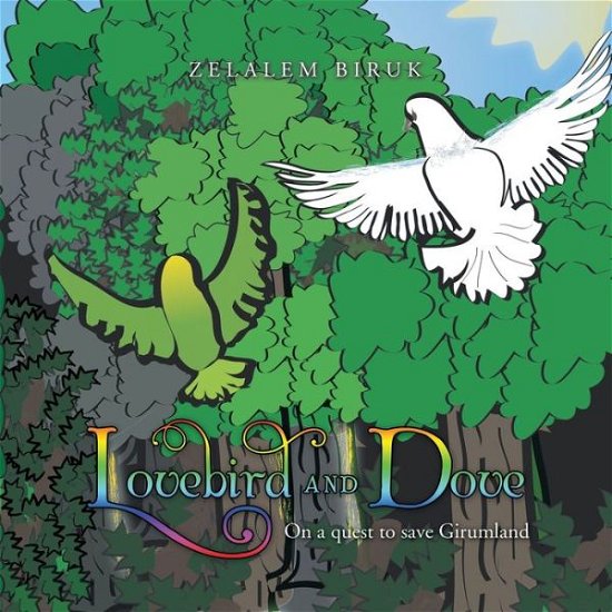 Cover for Zelalem Biruk · Lovebird and Dove (Pocketbok) (2009)