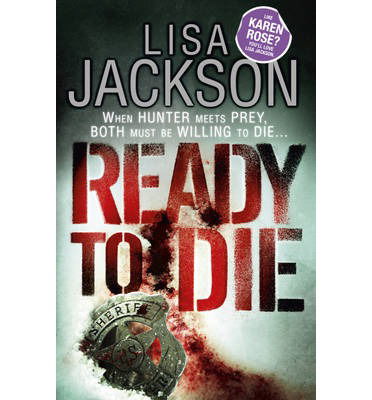 Cover for Lisa Jackson · Ready to Die - Montana Mysteries (Paperback Book) (2013)
