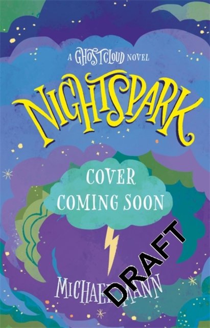 Cover for Michael Mann · Nightspark: A Ghostcloud Novel (Buch) (2022)