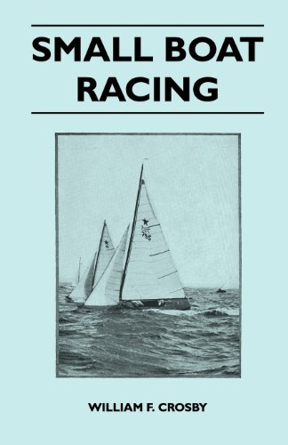 Cover for William F. Crosby · Small Boat Racing (Taschenbuch) (2011)
