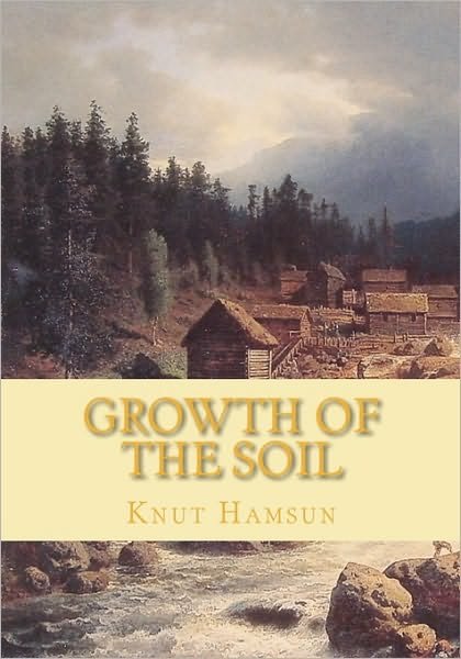 Cover for Knut Hamsun · Growth of the Soil (Paperback Bog) (2010)