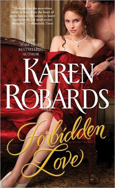 Cover for Karen Robards · Forbidden Love (Paperback Bog) (2013)