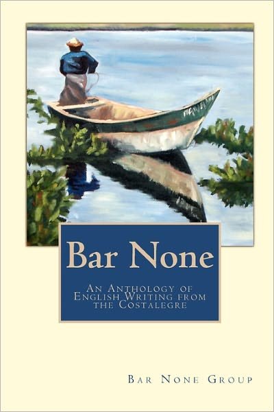 Cover for Bar None Group · Bar None: an Anthology of English Writing from the Costalegre (Paperback Book) (2010)