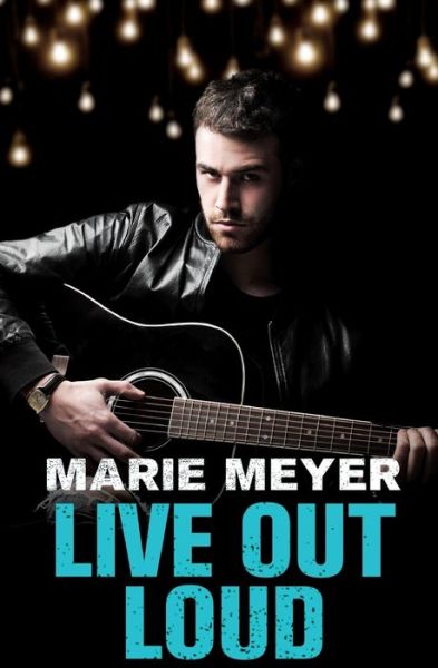 Cover for Marie Meyer · Live Out Loud (Paperback Book) (2017)