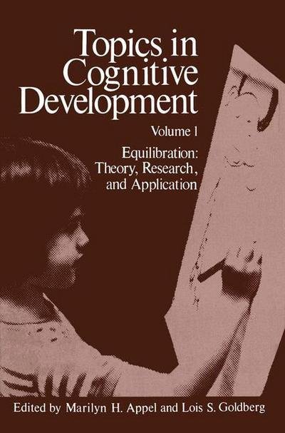 Cover for M Appel · Topics in Cognitive Development: Equilibration: Theory, Research, and Application - Topics in Cognitive Development (Paperback Bog) [Softcover reprint of the original 1st ed. 1977 edition] (2011)