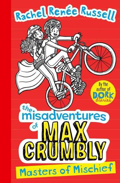 Cover for Rachel Renee Russell · Misadventures of Max Crumbly 3: Masters of Mischief - The Misadventures of Max Crumbly (Inbunden Bok) (2019)