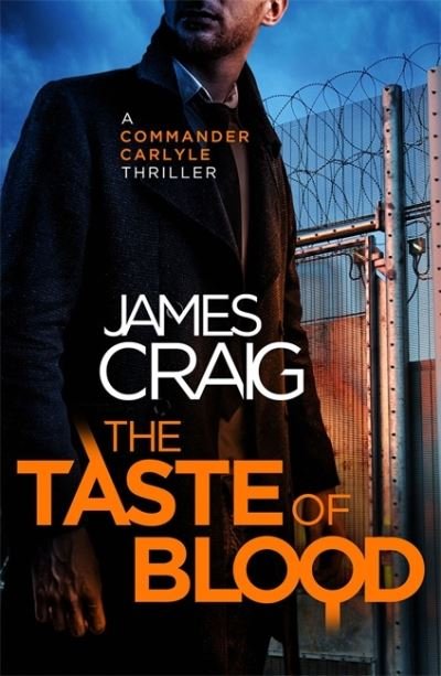 Cover for James Craig · The Taste of Blood - Inspector Carlyle (Paperback Book) (2022)