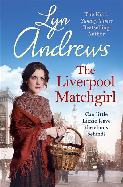 Cover for Lyn Andrews · The Liverpool Matchgirl: The heartwarming saga from the SUNDAY TIMES bestselling author (Taschenbuch) (2018)