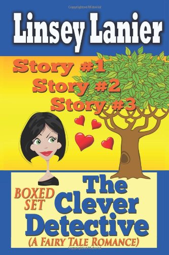 Cover for Linsey Lanier · The Clever Detective Boxed Set (A Fairy Tale Romance): Stories 1, 2 and 3 (Volume 1) (Paperback Book) (2012)