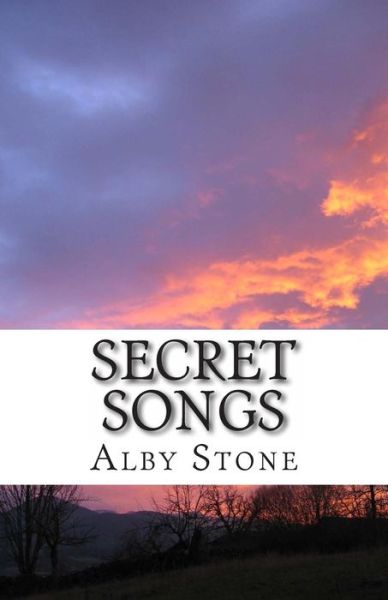 Cover for Alby Stone · Secret Songs (Paperback Book) (2013)