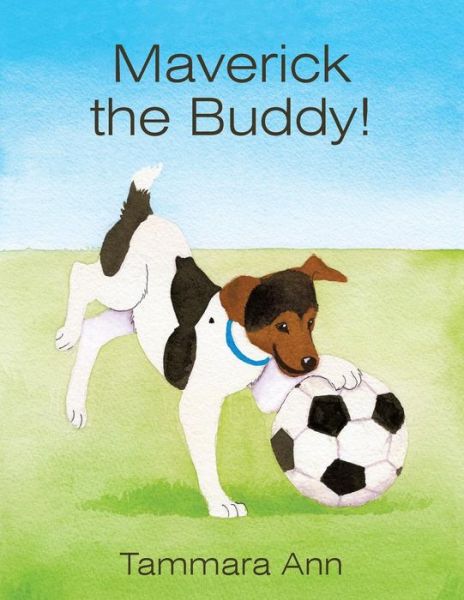 Cover for Tammara Ann · Maverick the Buddy! (Paperback Book) (2014)