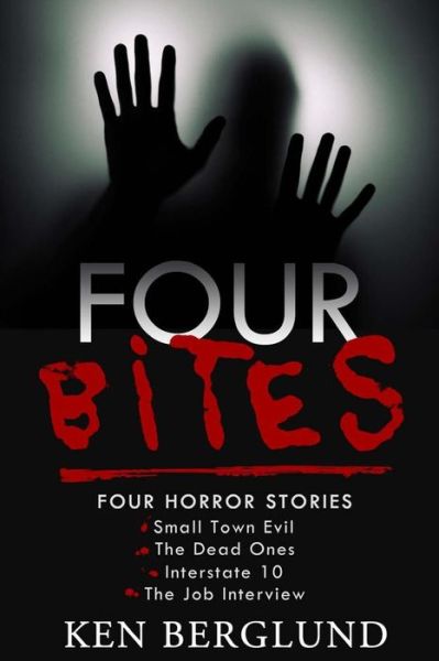 Cover for Ken Berglund · Four Bites (Paperback Book) (2013)