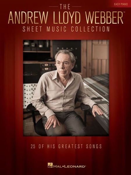 Cover for Andrew Lloyd Webber · Andrew Lloyd Webber Sheet Music Collection for Easy Piano (Bog) (2017)