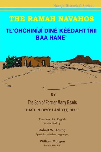 Cover for Son of Former Many Beads · The Ramah Navahos: Tl'ohchiniji Dine Keedaht'inii Baa Hane (Paperback Book) (2014)