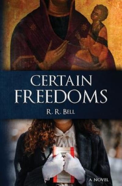 Cover for Partner Robert Bell · Certain Freedoms (Paperback Bog) (2015)
