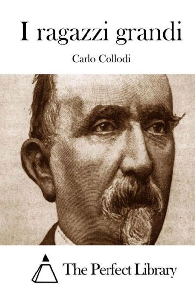 Cover for Carlo Collodi · I Ragazzi Grandi (Paperback Bog) (2015)