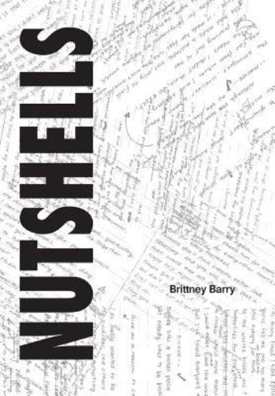 Cover for Brittney Barry · Nutshells (Hardcover Book) (2016)