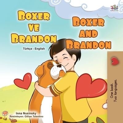 Cover for Kidkiddos Books · Boxer and Brandon (Turkish English Bilingual Children's Book) (Paperback Book) (2020)